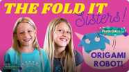 The Fold It Sisters: Origami Robot