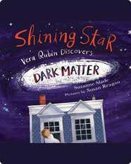 Shining Star: Vera Rubin Discovers Dark Matter