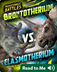 Prehistoric Battles: Brontotherium vs. Elasmotherium