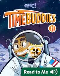 Time Buddies Book 11: Dudes on the Moon