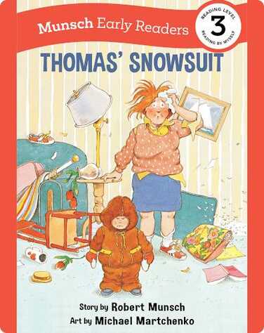 Munsch Early Readers: Thomas' Snowsuit book