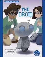 Phonics Focus: The Droid