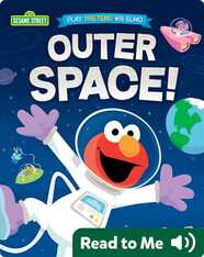 Play Pretend with Elmo-Outer Space