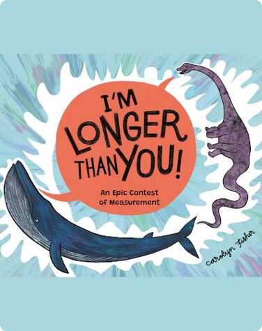 I'm Longer Than You! book