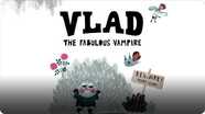 Vlad, The Fabulous Vampire