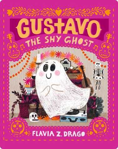 Gustavo, the Shy Ghost book