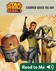 Star Wars Rebels: Chopper Saves the Day