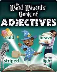 The Word Wizard's Book of Adjectives
