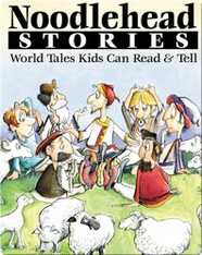 Noodlehead Stories: World Tales Kids Can Read and Tell