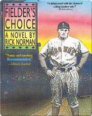 Fielder's Choice