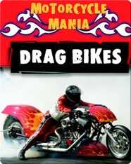 Motorcycle Mania: Drag Bikes