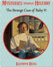 The Strange Case of Baby H