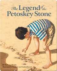 The Legend of the Petoskey Stone