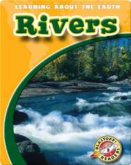 Rivers: Learning About the Earth