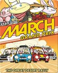 March Grand Prix: The Great Desert Rally