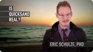 Is Quicksand Real?
