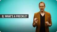 What's a Freckle?