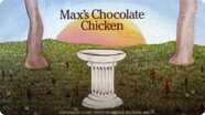 Max's Chocolate Chicken