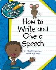 How To Write And Give A Speech