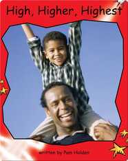 High, Higher, Highest