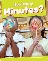 How Many Minutes?