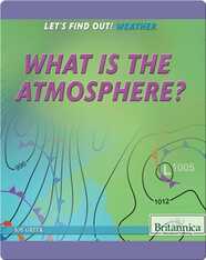 What Is the Atmosphere?