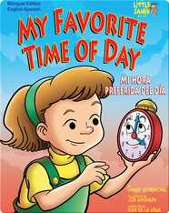 My Favorite Time of Day/Mi hora preferida del día