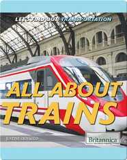 All About Trains