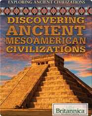 Discovering Ancient Mesoamerican Civilizations