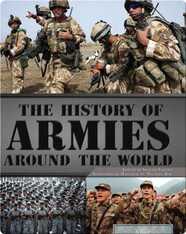 The History of Armies Around the World