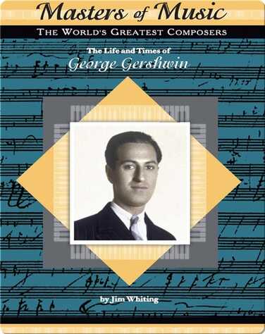 The Life and Times of George Gershwin book
