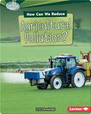 How Can We Reduce Agricultural Pollution?