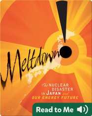 Meltdown!: The Nuclear Disaster in Japan and Our Energy Future