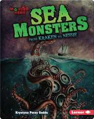 Sea Monsters: From Kraken to Nessie