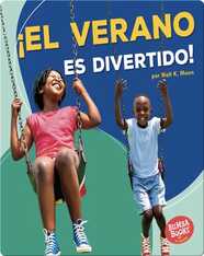 ¡El verano es divertido! (Summer Is Fun!)