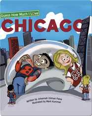 Guess How Much I Love Chicago