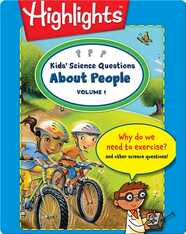 Kids' Science Questions About People Volume 1