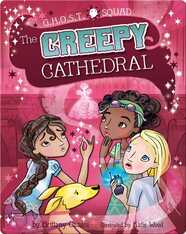 The Creepy Cathedral