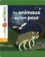 Les animaux qui font peur