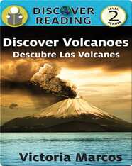 Discover Volcanoes/ Descubre Los Volcanes