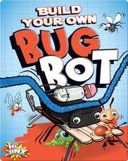 Build Your Own Bug Bot