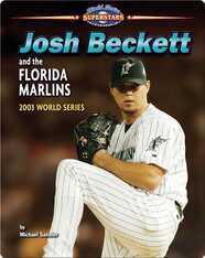 Josh Beckett and the Florida Marlins: 2003 World Series