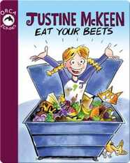 Justine McKeen, Eat Your Beets