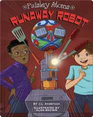 Runaway Robot