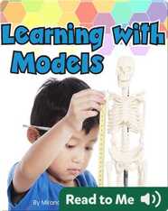 Learning With Models