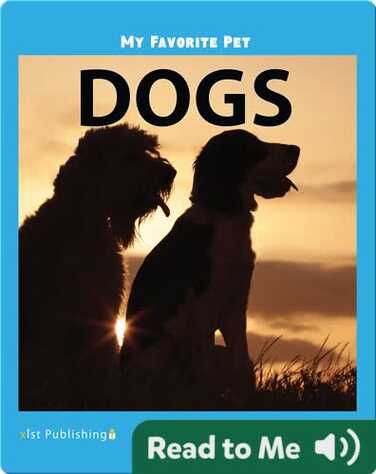 My Favorite Pet: Dogs book