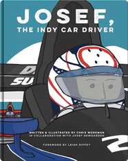 Josef, the Indy Car Driver