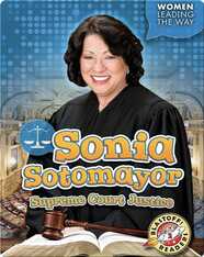 Sonia Sotomayor: Supreme Court Justice