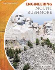 Engineering Mount Rushmore