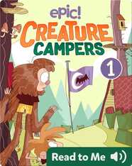 Creature Campers Book 1: The Secret of Shadow Lake